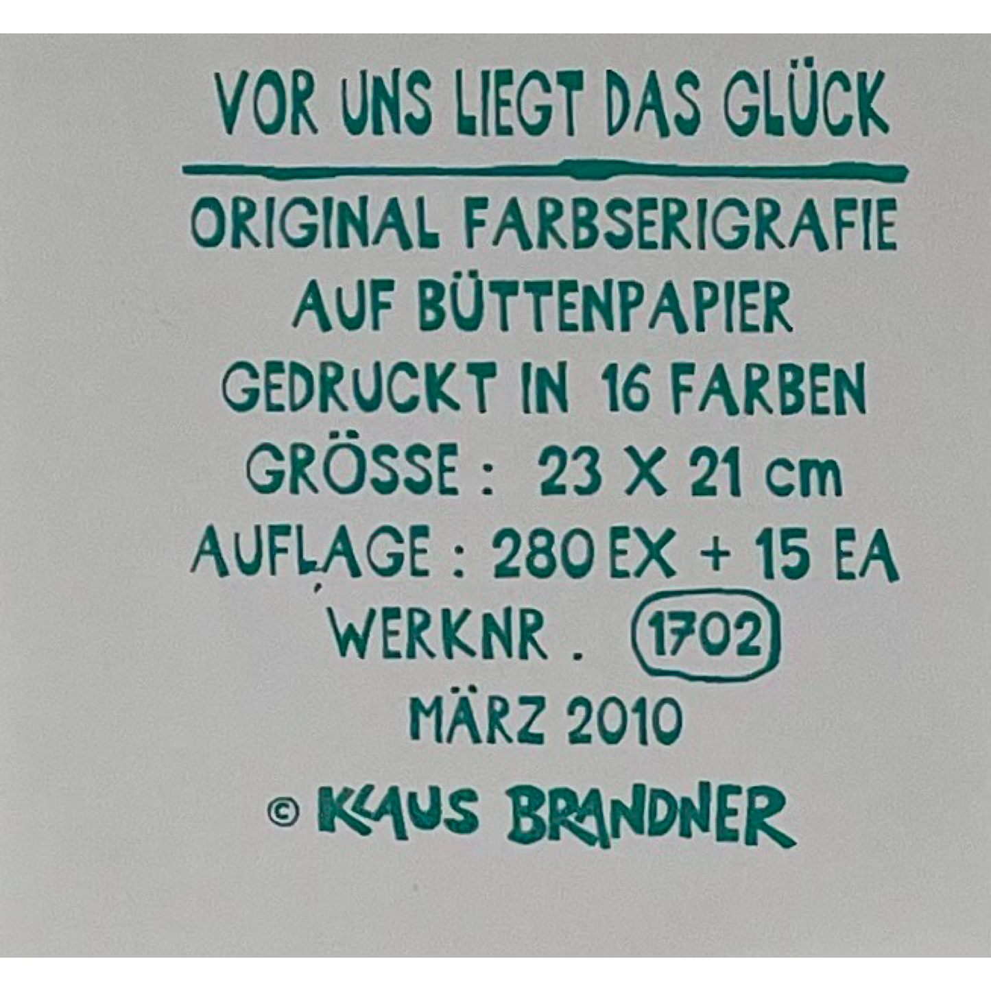 Klaus Brandner - „Vor uns liegt das Glück“ - Lithografie