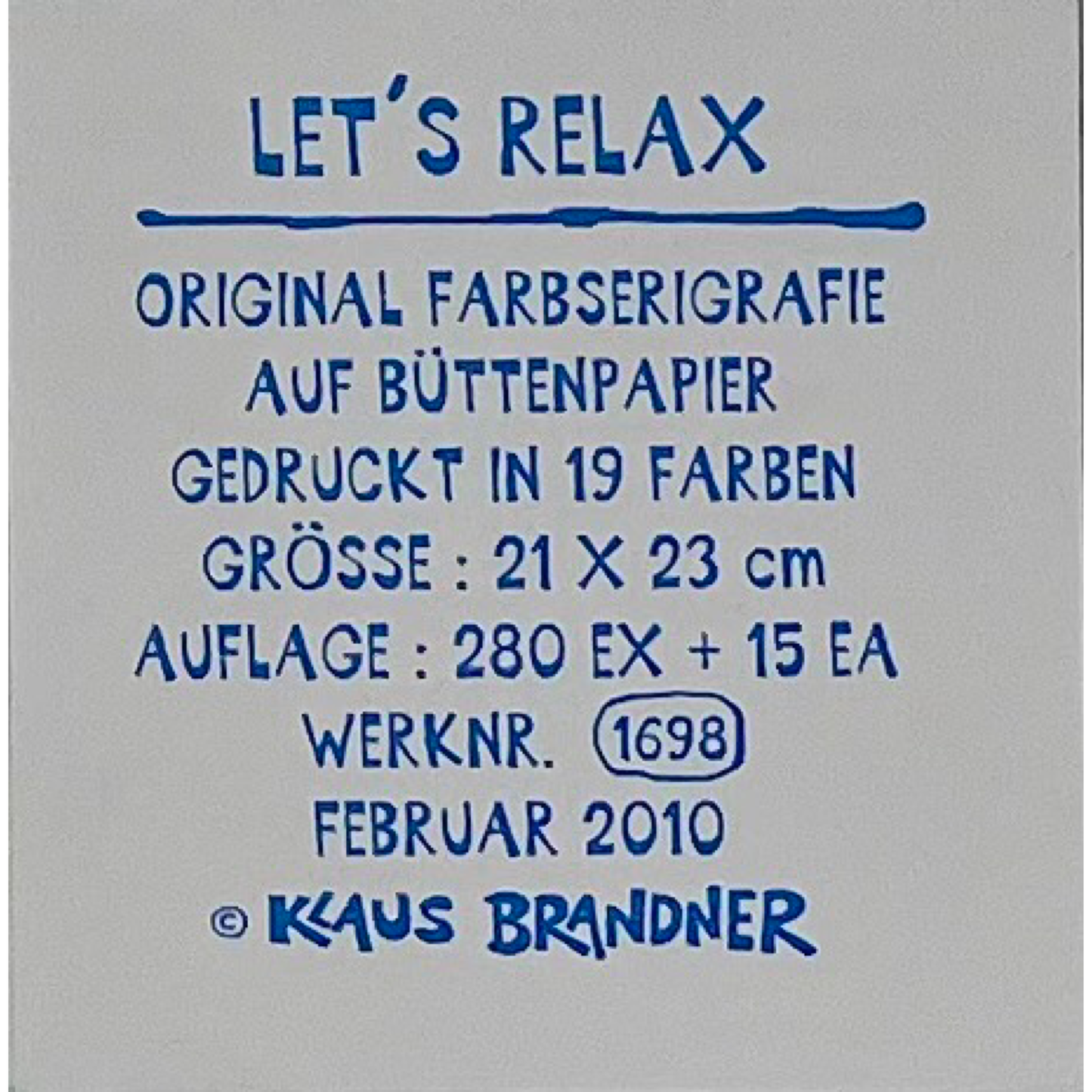 Klaus Brandner -„Let‘s relax“ - Lithografie