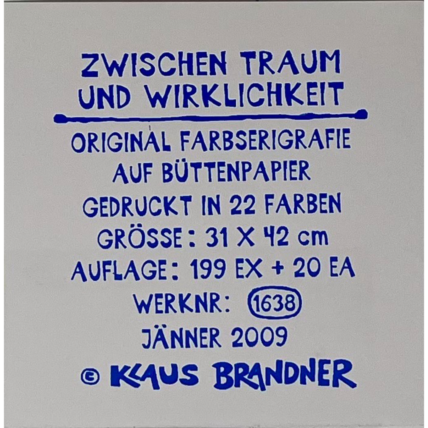 Klaus Brandner -„Zwischen Traum und Wirklichkeit“ - Lithografie