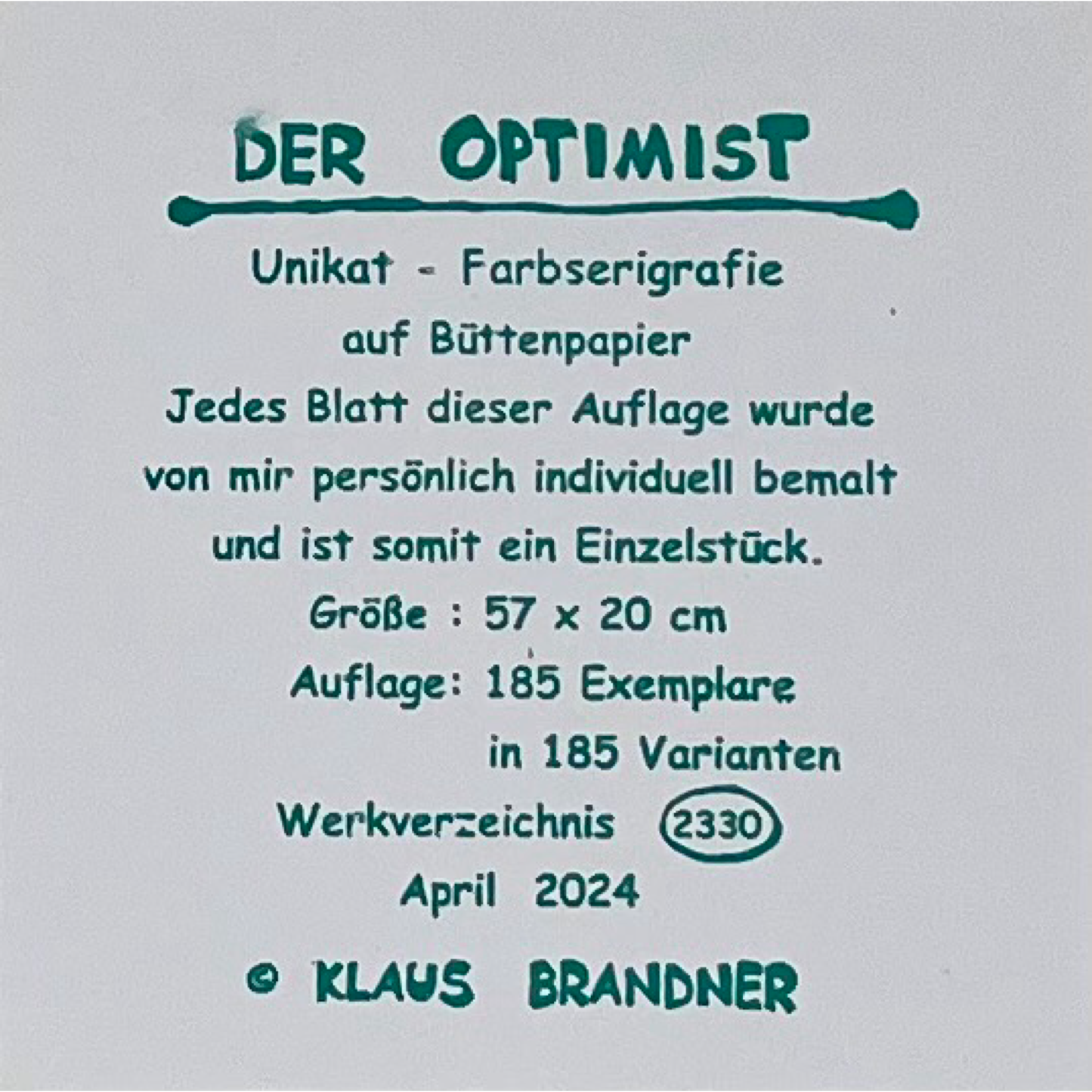 Klaus Brandner -„Der Optimist“ - Lithografie