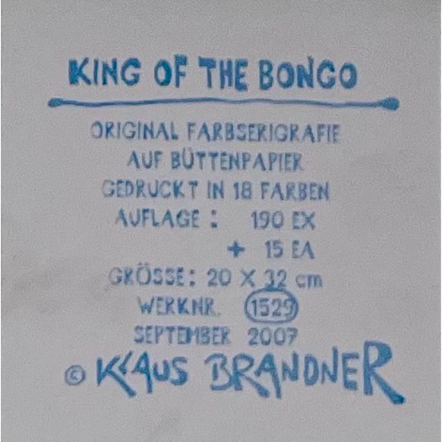 Klaus Brandner -„King of the Bongo“ -Lithografie