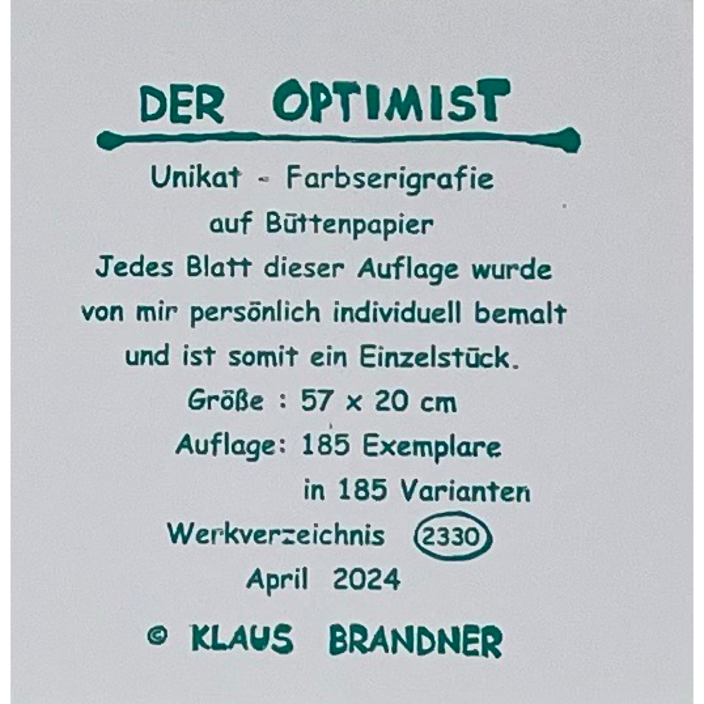 Klaus Brandner -„Der Optimist“ - Lithografie